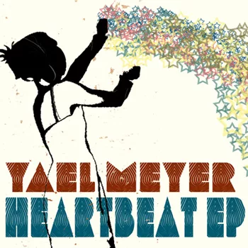 Yael Meyer - Heartbeat EP 2009
