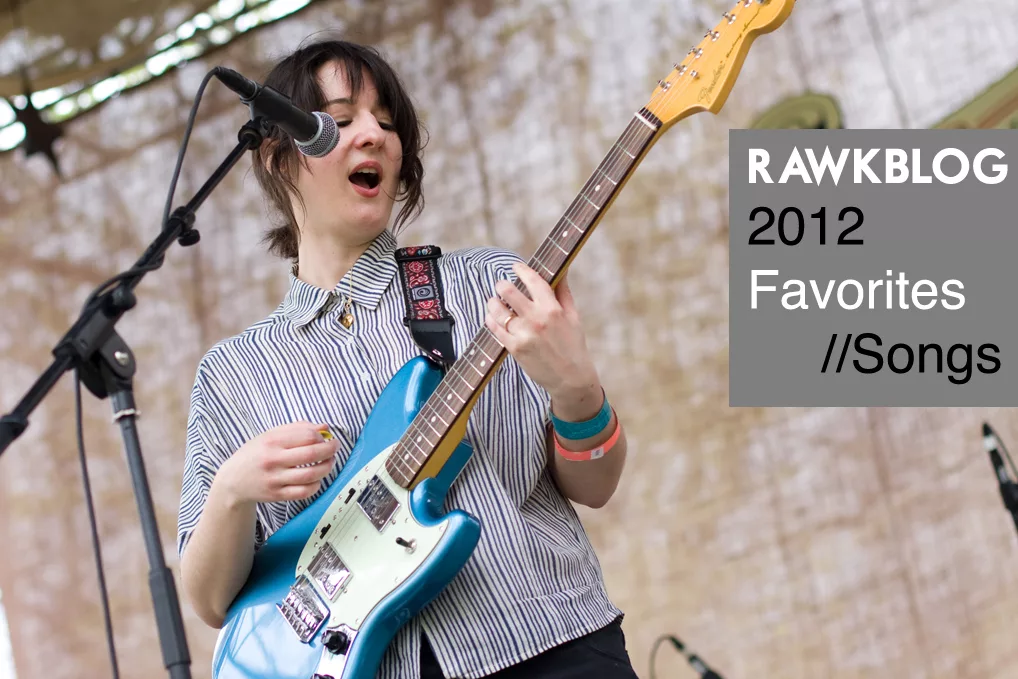 Rawkblog 2012 Favorite Songs of the Year
