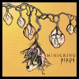 Mimicking Birds